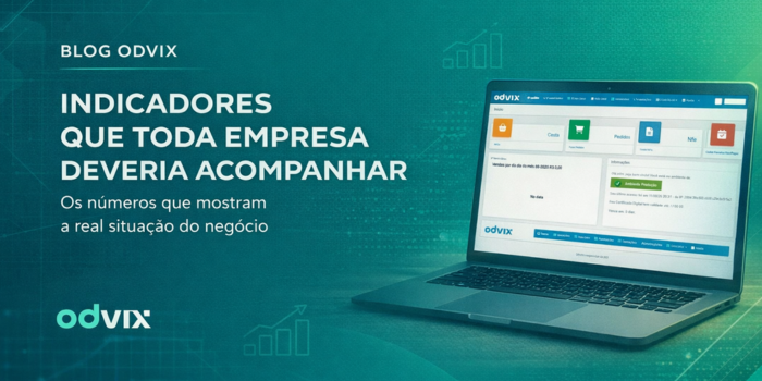 Indicadores que toda empresa deveria acompanhar